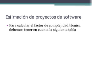Sesion 14 -   estimacion de proyectos de software con ucp