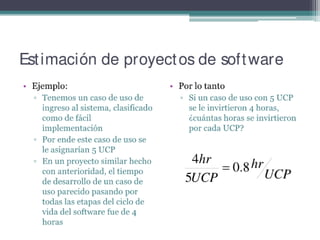 Sesion 14 -   estimacion de proyectos de software con ucp