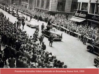 Presidente González Videla aclamado en Broadway, Nueva York, 1950 
 