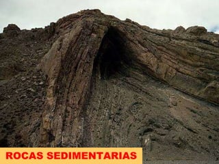 ROCAS SEDIMENTARIAS
 