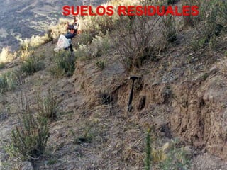 SUELOS RESIDUALES
 