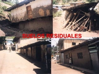 SUELOS RESIDUALES
 