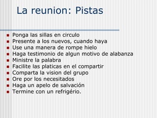 Introducción a B.A.P.O.Adoración (20 minutos) La meta del tiempo de adoración es entrar en la presencia del Dios viviente y darle el control de la reunión.El lider elige las canciones.Los miembros eligen las canciones antes de comenzar la adoración.Hojas con letrasEntrar en la presencia de Dios y concentrarse en El.