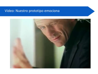 Video: Nuestro prototipo emociona
 