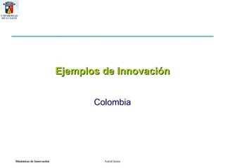 Ejemplos de Innovación Colombia 