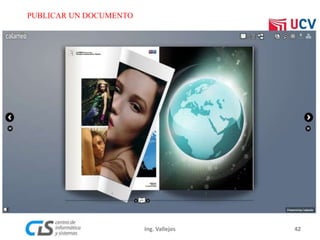 PUBLICAR UN DOCUMENTO
42Ing. Vallejos
 