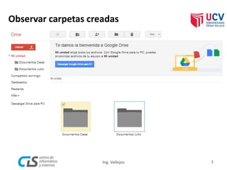 Observar carpetas creadas
7Ing. Vallejos
 