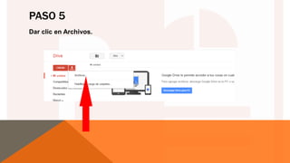 PASO 5
Dar clic en Archivos.
 