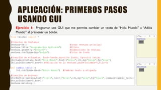 paython tkinter ecutar algún código en Python o necesitas ayuda con un ...