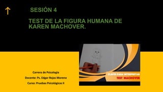 Análisis e Interpretación del Test de la Figura Humana de Karen ...