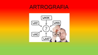 ARTROGRAFIA
 