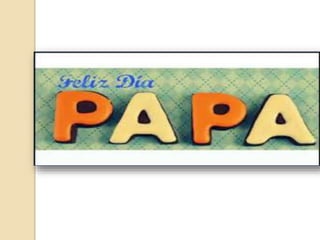 DÍA DEL PADRE 