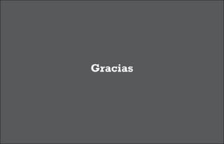Gracias
 