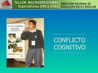 CONFLICTO COGNITIVO 