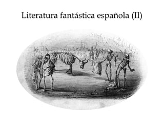 Literatura fantástica española (II)
 