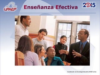E nseñanza  E fectiva 