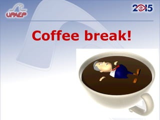 Coffee break! 