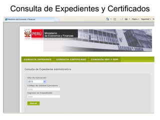Consulta de Expedientes y Certificados
 