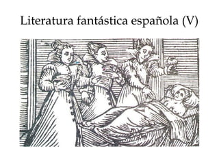 Literatura fantástica española (V)
 