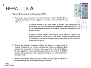 +
HEPATITIS A
17
 