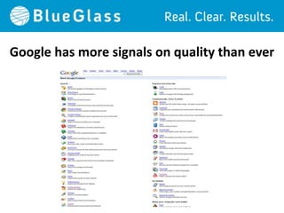 Google has more signals on quality than ever
 