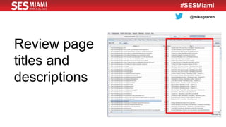 @mikegracen
#SESMiami
Review page
titles and
descriptions
 