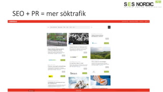 SEO + PR = mer söktrafik
 