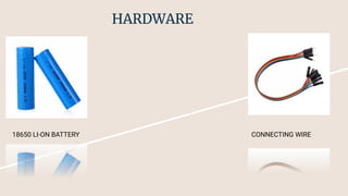 HARDWARE
18650 LI-ON BATTERY CONNECTING WIRE
 
