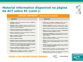 Material informativo disponível na página
da ACT sobre EC (cont.):
 