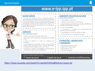 hIps://www.youtube.com/watch?v=ww4yl21iOrw&feature=youtu.be	
  
Apresentação	
  
 