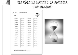 ELS CÀLCULS BÀSICS I LA RAPIDESA
         D’OPERACIONS
 
