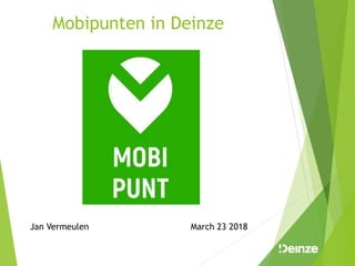 Mobipunten in Deinze
Jan Vermeulen March 23 2018
 