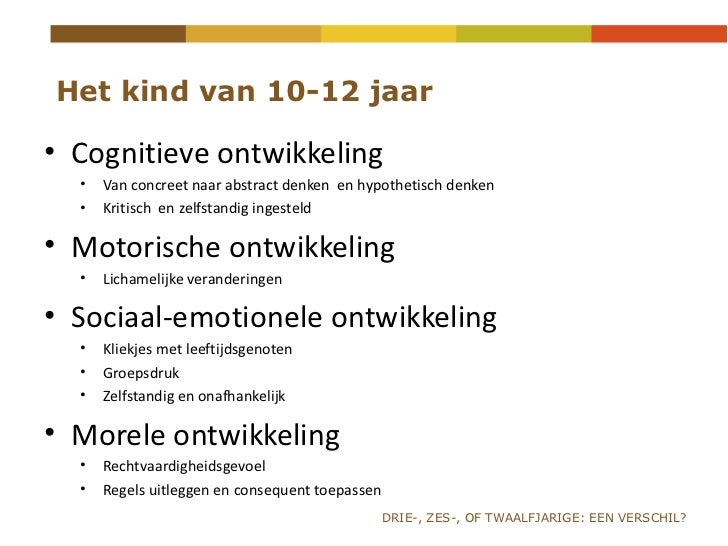 Sessie 22 - drie, zes of twaalfjarige een verschil?