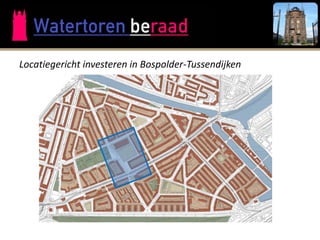 Locatiegericht investeren in Bospolder-Tussendijken
 