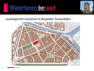 Locatiegericht investeren in Bospolder-Tussendijken




       gemeente
 