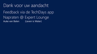 TechDays 2016 - Case Study: Azure + IOT + LoRa = ”Leven is Water”