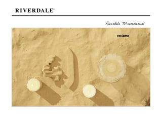 Riverdale TV-commercial
 