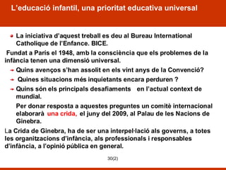 L’educació infantil, una prioritat educativa universal 
