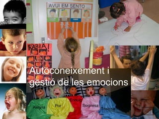 Alegria Por Ennuig Sorpresa Tristesa Autoconeixement i gestió de les emocions 