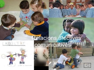 Relacions afectives i comunicatives 