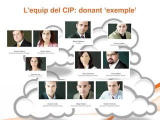 L’equip del CIP: donant ‘exemple’
 