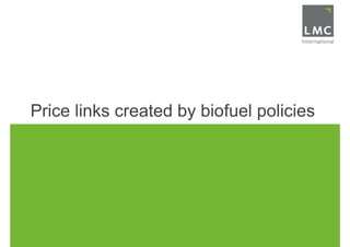 Price links created by biofuel policies
 