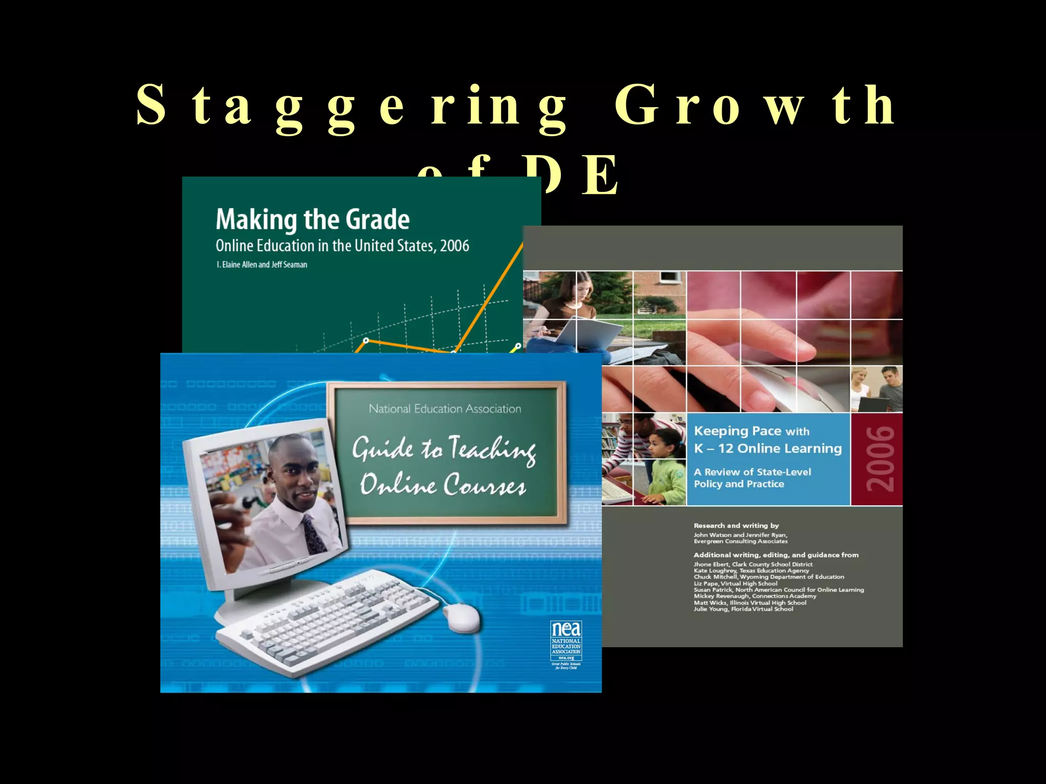 Staggering Growth of DE 