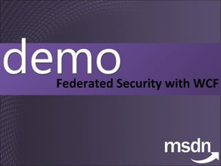 Federated Security with WCF 