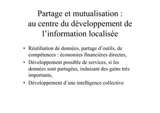 1.1. La création d’un dynamique régional en matière d’information géographique : organisation et mutualisation