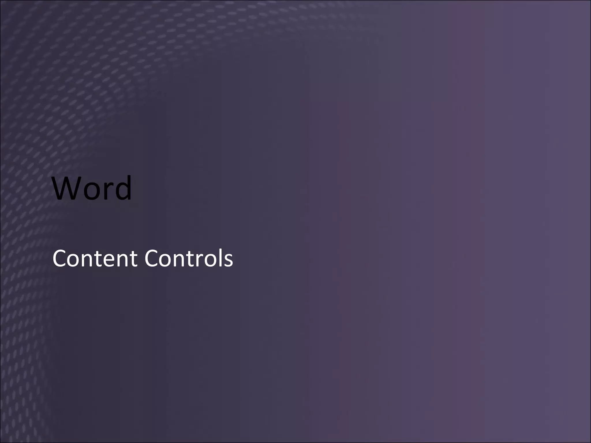 Word Content Controls 