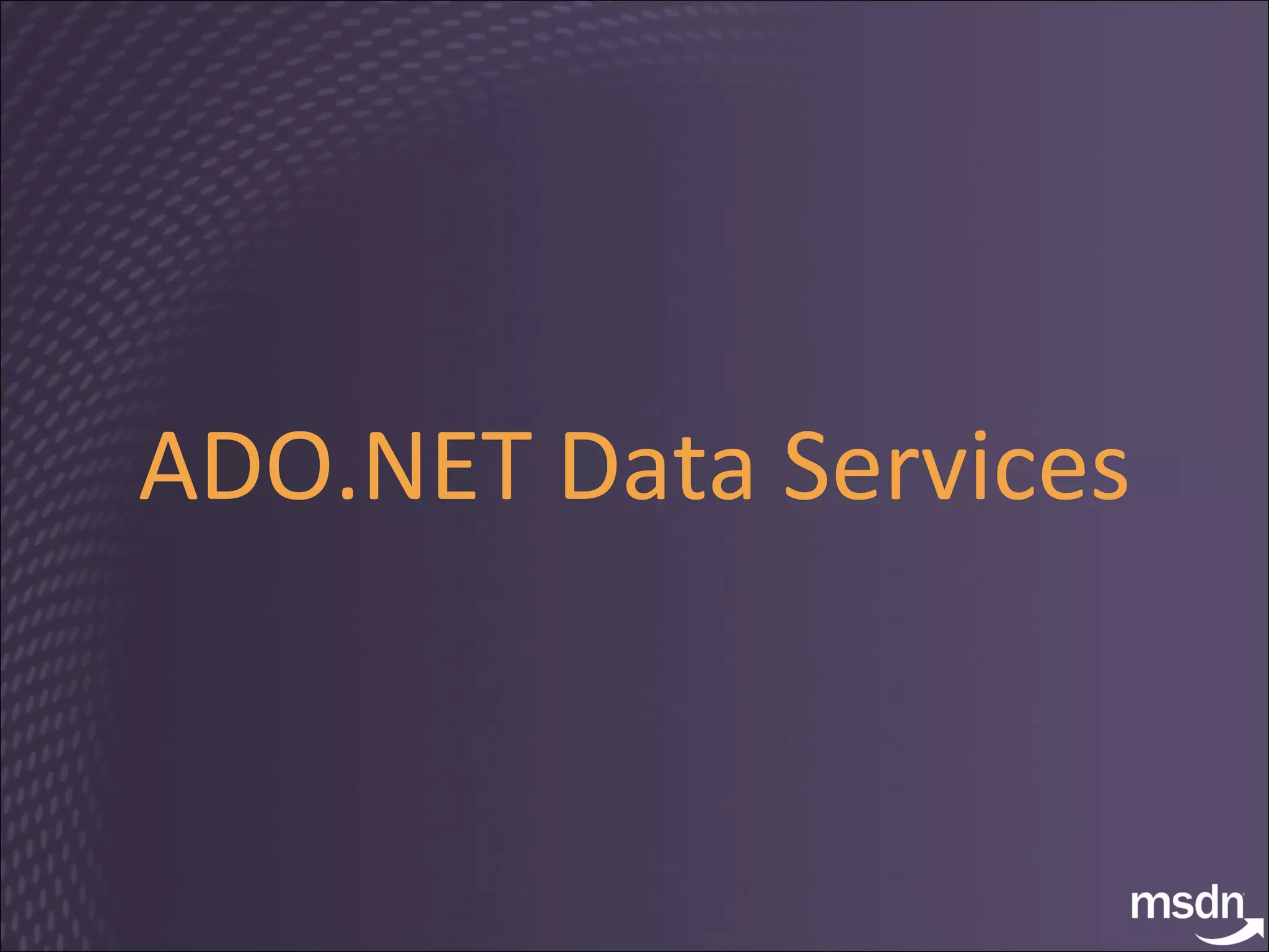 ADO.NET Data Services 