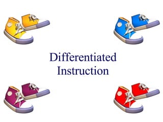 Differentiated Instruction 