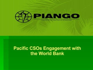 Pacific CSOs Engagement with the World Bank 