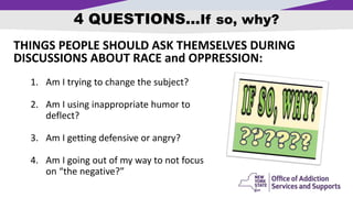 Session-8_OASAS_CulturalCompetenceTraining_Racism_Oppression.pptx